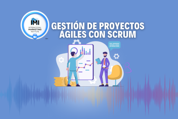 Curso profesional de Gestión de proyectos ágiles con Scrum